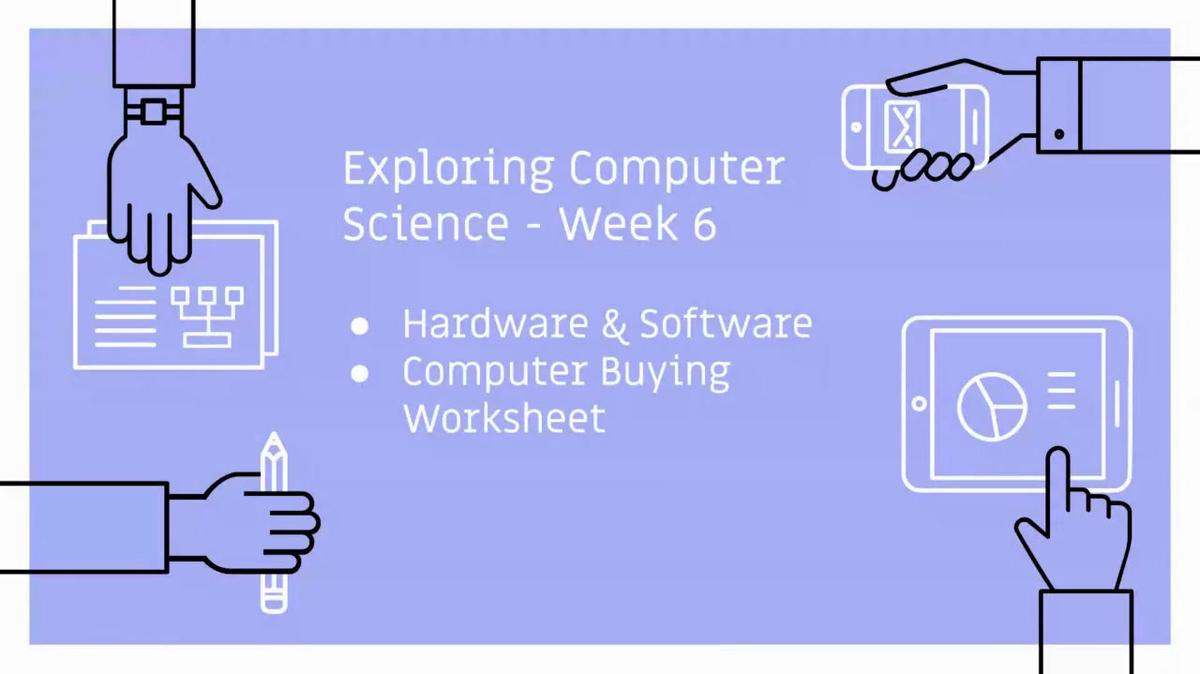 Exploring Computer Science - Week 6 Computer Buying Live Session