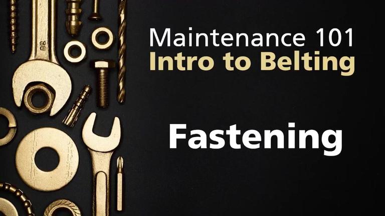 Maint101-4 Belting - 5 Fastening