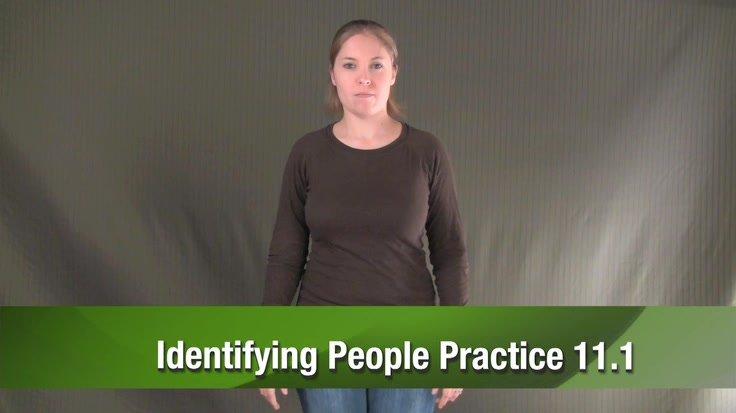 Unit11_Identifying_People_Practice.mp4