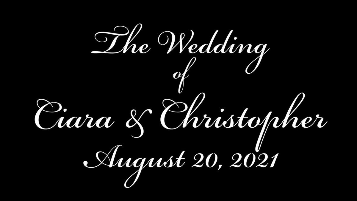 Wedding Montage Ciara &amp; Christopher Edit.mp4