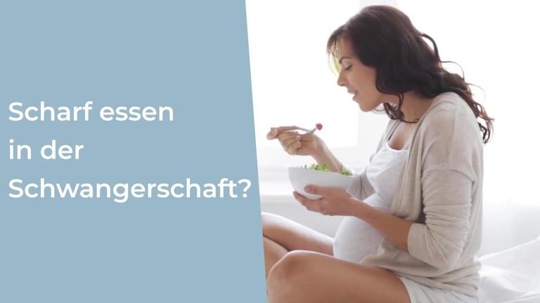 Darf ich in der Schwangerschaft scharf essen?