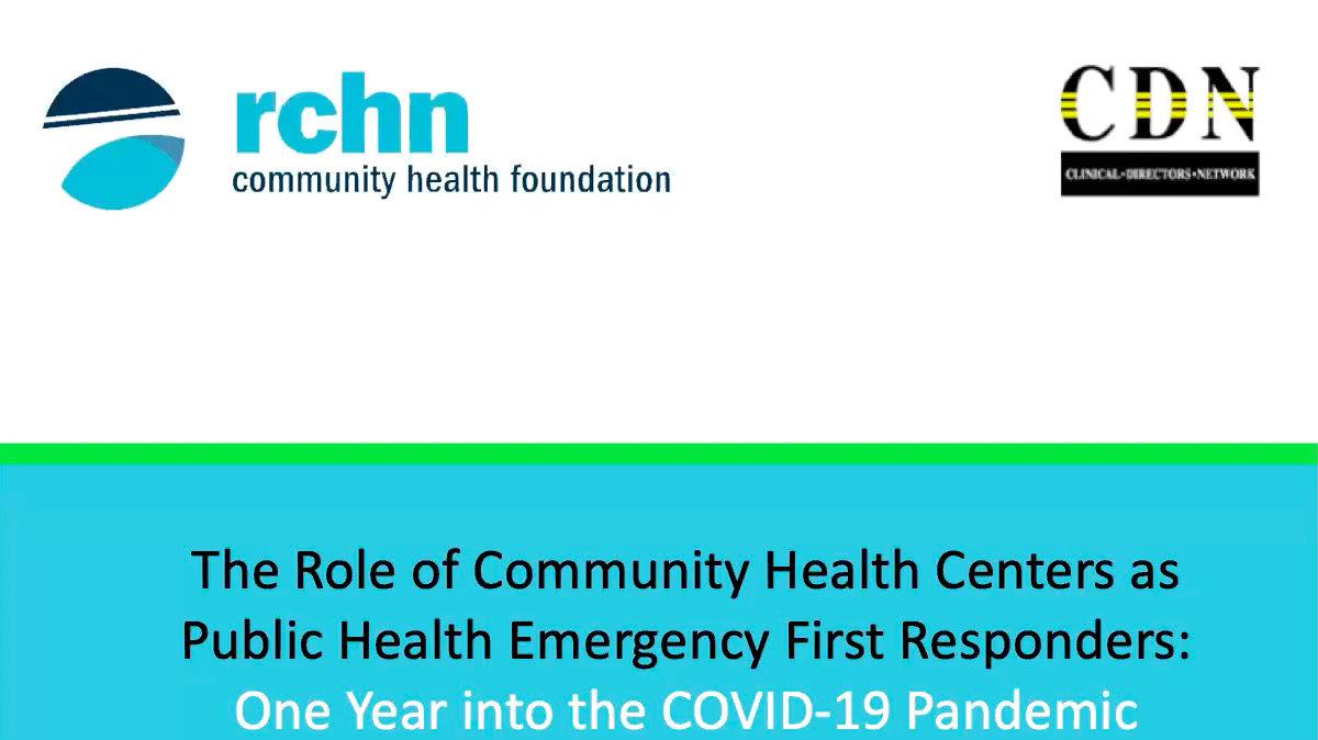 The Role of Community Health Centers as Public Health Emergency First Responders:  One Year into the COVID-19 Pandemic