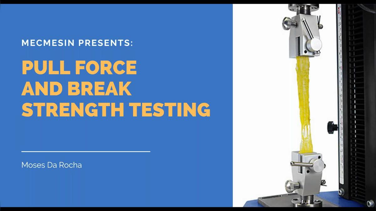 OnDemand - Pull Force and Break Strength Testing.mp4