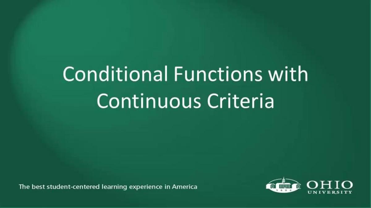 Module 11: Conditional Functions with Continuous Criteria