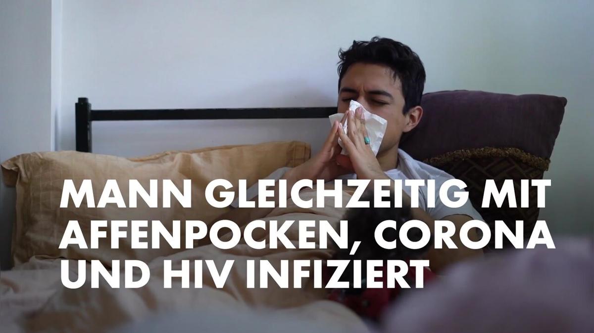 Mann gleichzeitig mit Affenpocken, Corona und HIV infiziert