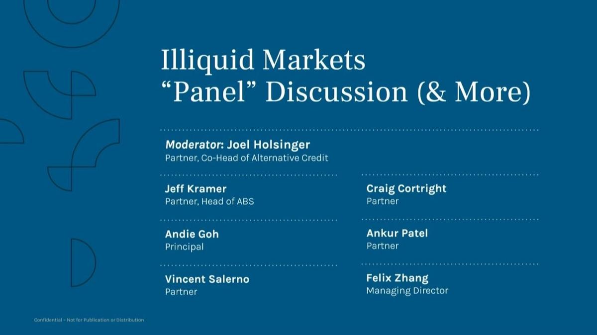 Ares Alternative Credit Annual General Meeting - Illiquid Markets Panel Discussion