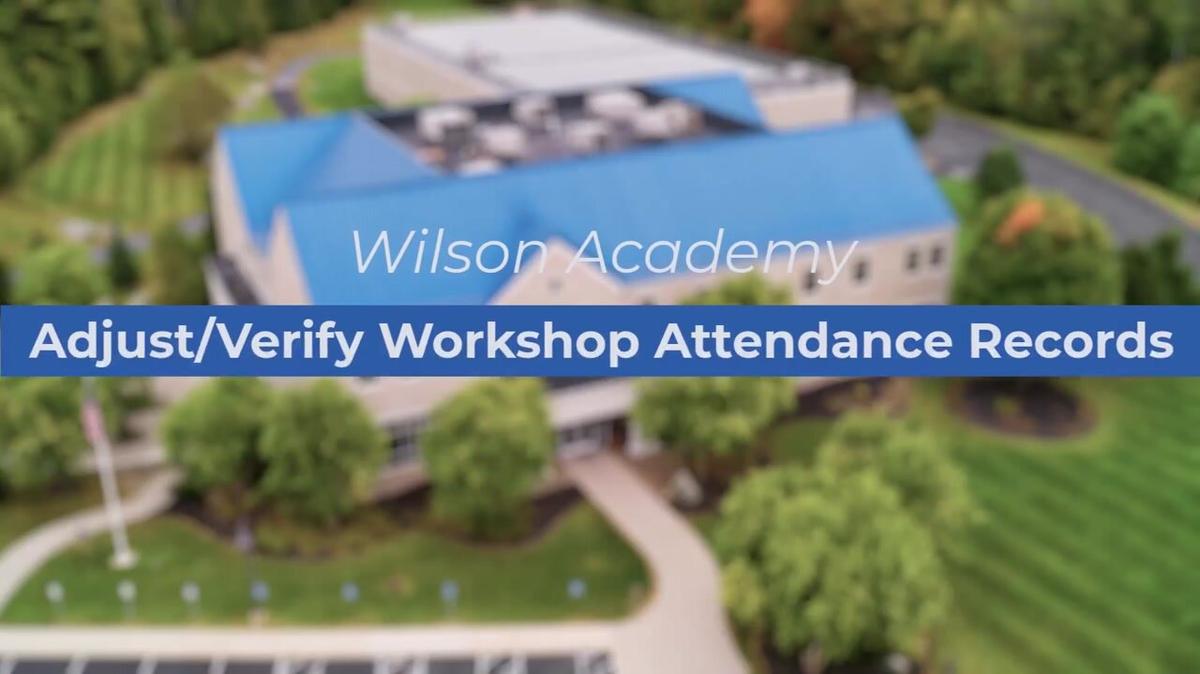 Adjust-Verify Workshop Attendance Records