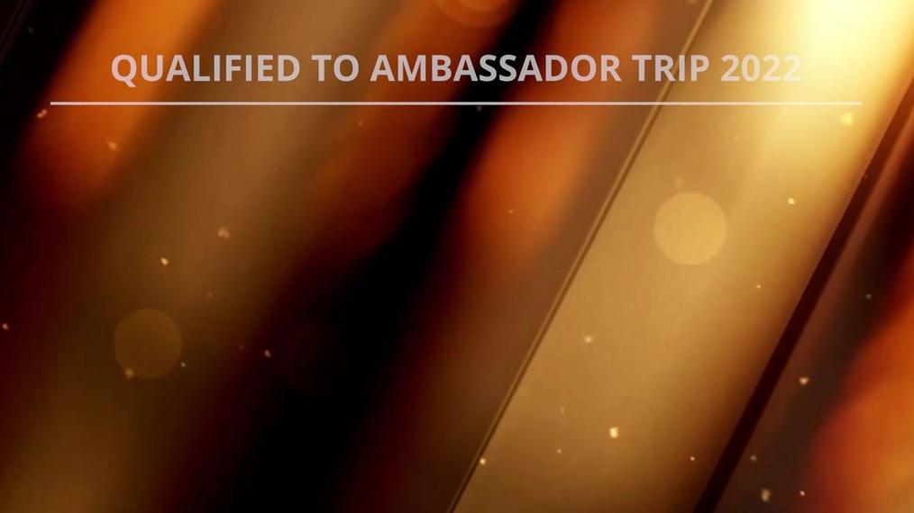 Ambassador Trip 2022 qualified Q3 2022