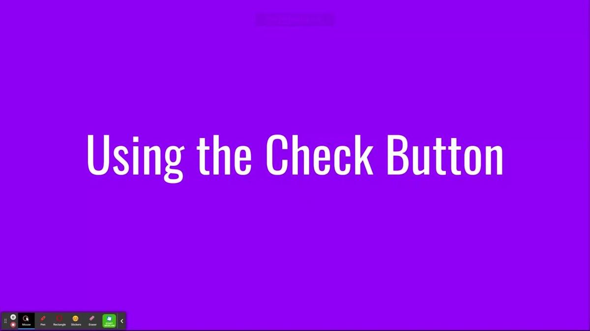 SM1 - Using the Check Button