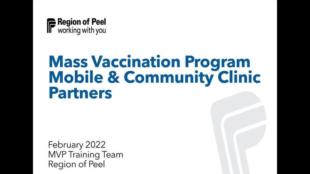 MVP External Partners – Introduction to Region of Peel’s Mass Vaccination Program