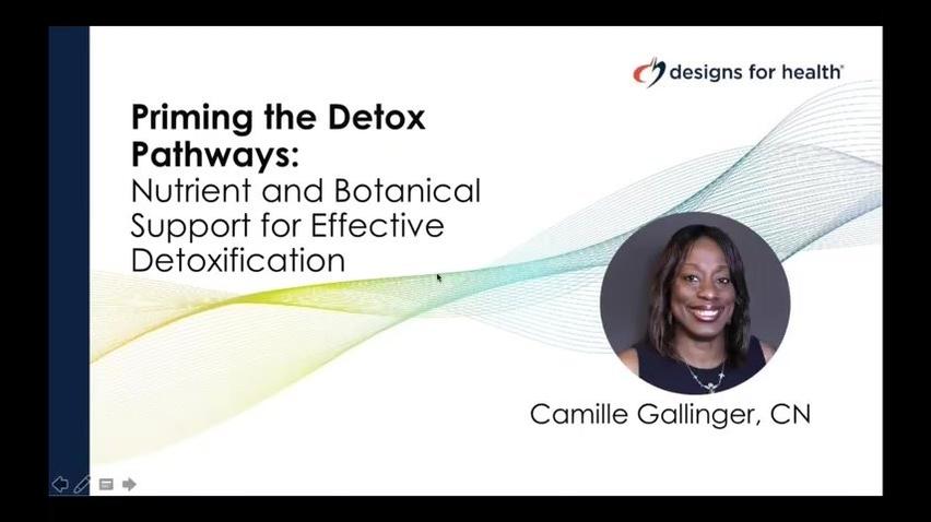 Priming the Detox Pathways: Nutrient and Botanical Support for Effective Detoxification DFH USA(2022)