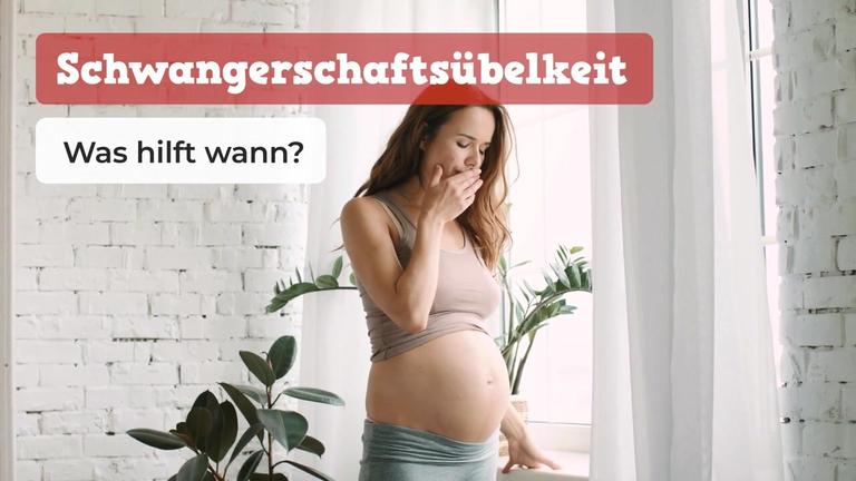 Übelkeit in der Schwangerschaft