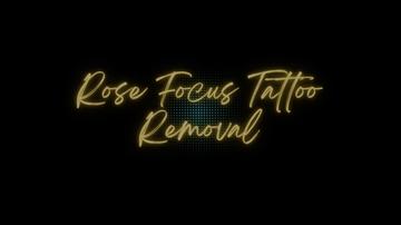 Rose Focus Tattoo Removal Virtual Tour