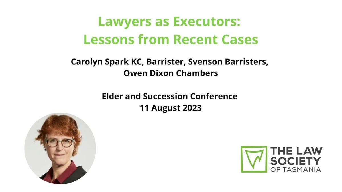 Lawyers as Executors: Lessons from Recent Cases