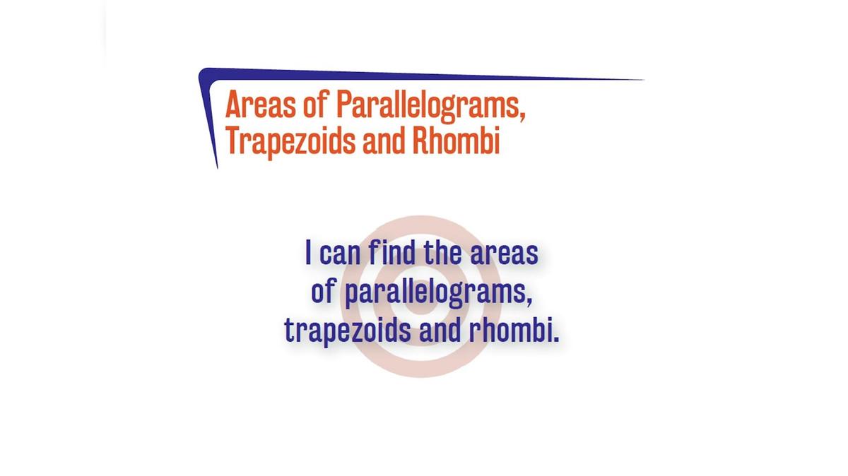FLSP 1A.10.2 Areas of Parallelograms, Trapezoids and Rhombi