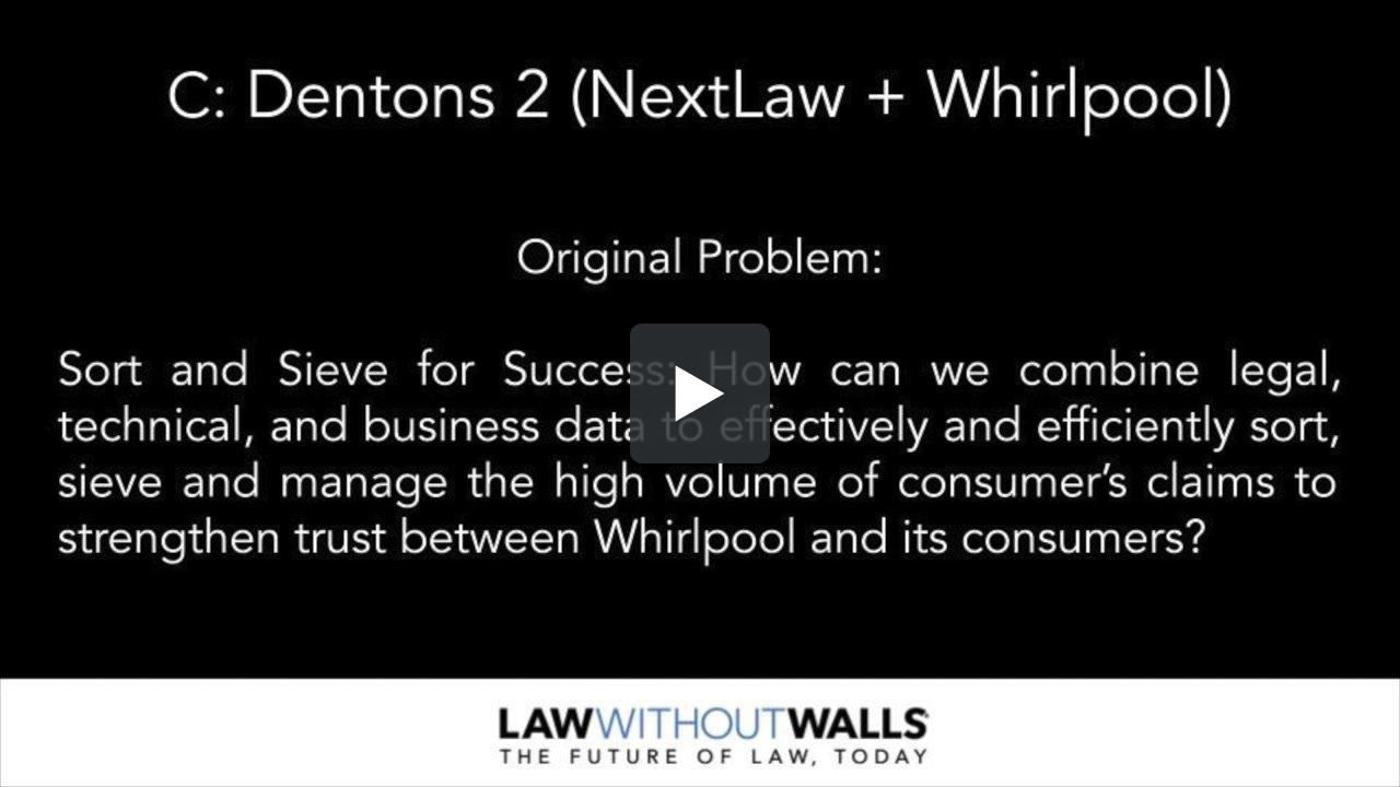 2023 Dentons 2 (NextLaw and Whirlpool) Ignite.mp4 LWOW Live