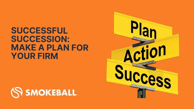 Successful Succession: Make a Plan for Your Firm