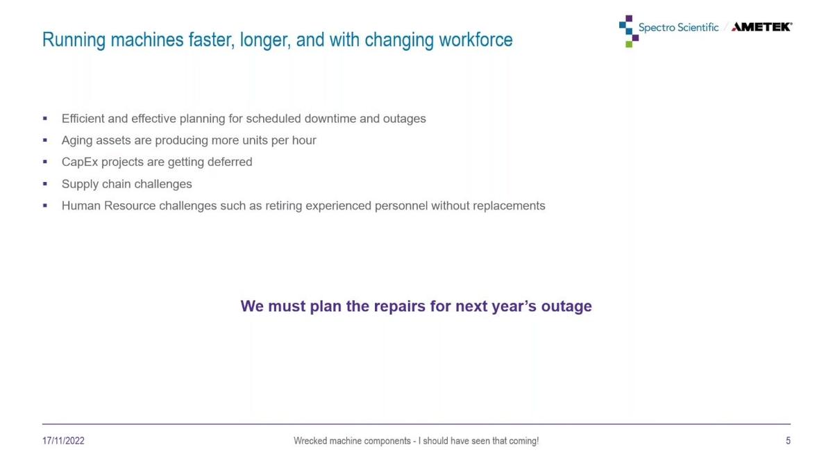 CBM Live Webinar-POST_Wrecked Machine Components – I Should Have Seen that Coming! by Ray Garvey and Dan Walsh, AMETEK