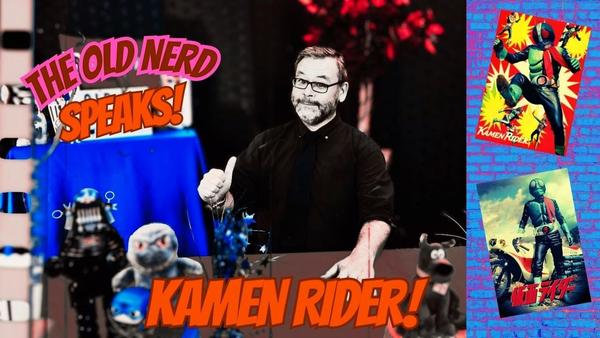 OLD NERD SPEAKS: Kamen Rider