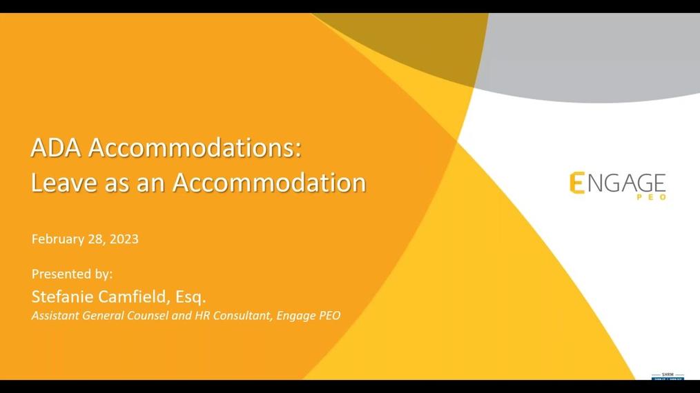 Engage HR Webinar: ADA Accommodations - Leave as an Accommodation