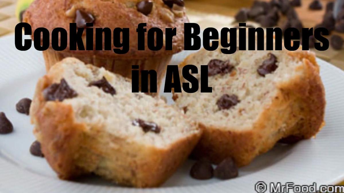 ASL Cooking Show for Beginners (Spoof).mp4