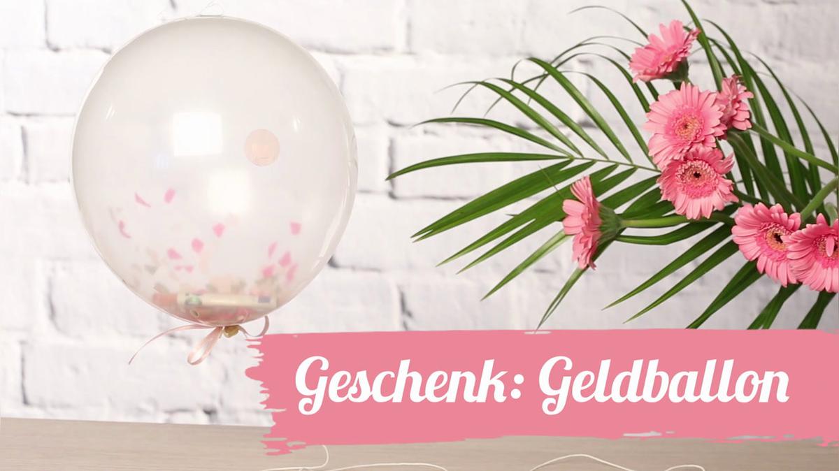 Geldgeschenk: Geldballon