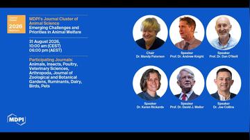 MDPI’s Journal Cluster of Animal Science Webinar | Emerging Challenges and Priorities in Animal Welfare