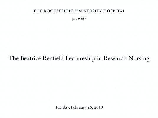 Beatrice Renfield Lecture 2013 - Research and Innovations in Nursing and Health Care