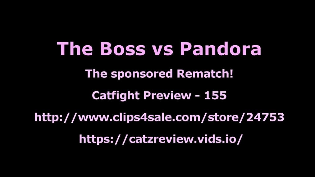 Pandora vs The Boss - The Rematch 4k Preview