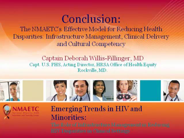 Conclusion: The NMAETC’s Effective Model for Reducing Health Disparities: Infrastructure Management, Clinical Delivery and Cultural Competence