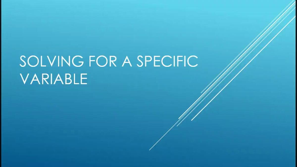 SMI Solving for a Specific Variable Review