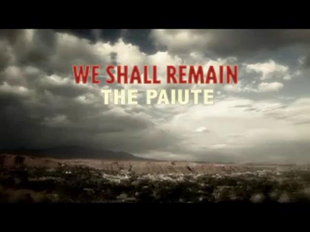 KUED-We Shall Remain-Paiute-15