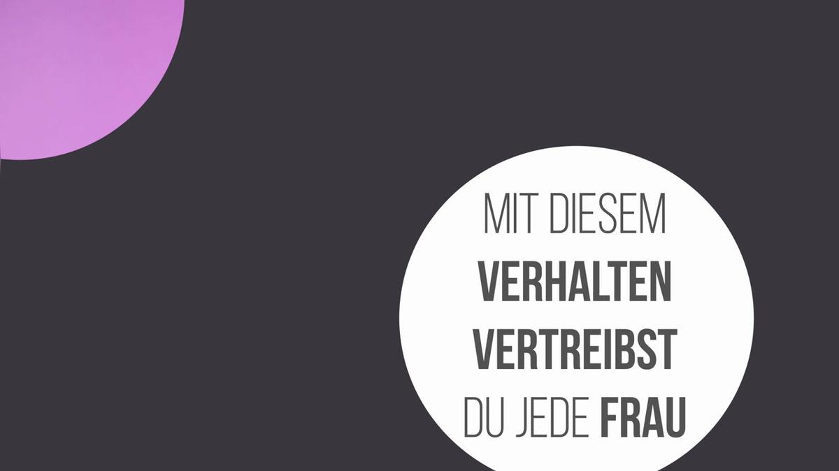 Mit diesem Verhalten vertreibst du jede Frau