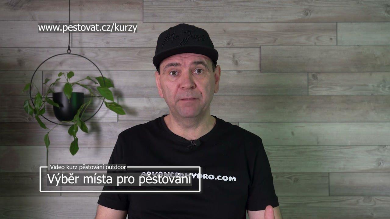 3. lekce: Výběr místa pro pěstování