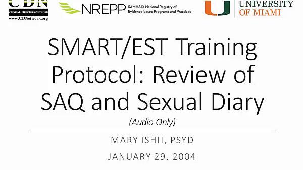 SMART/EST Training Protocol: Review of SAQ and Sexual Diary