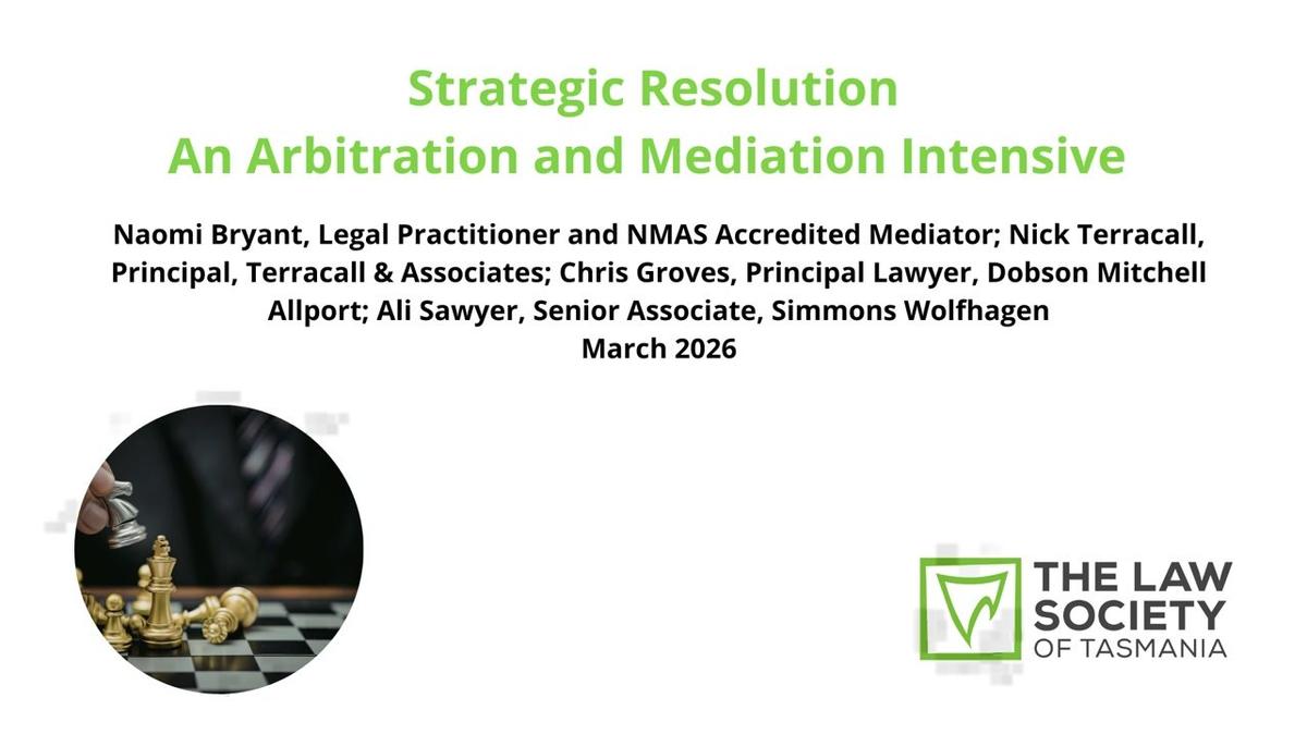 Strategic Resolution: An Arbitration and Mediation Intensive