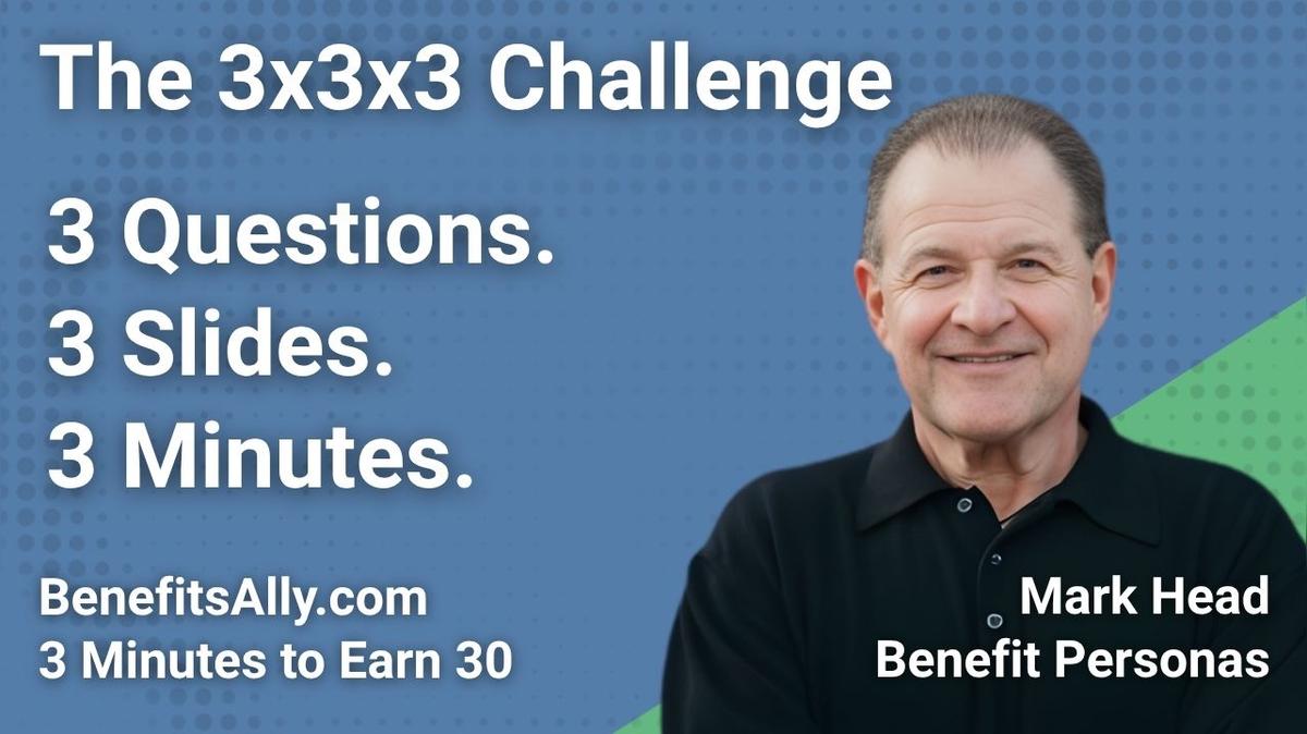 BenefitPersonas - 3x3x3 Challenge with Mark Head