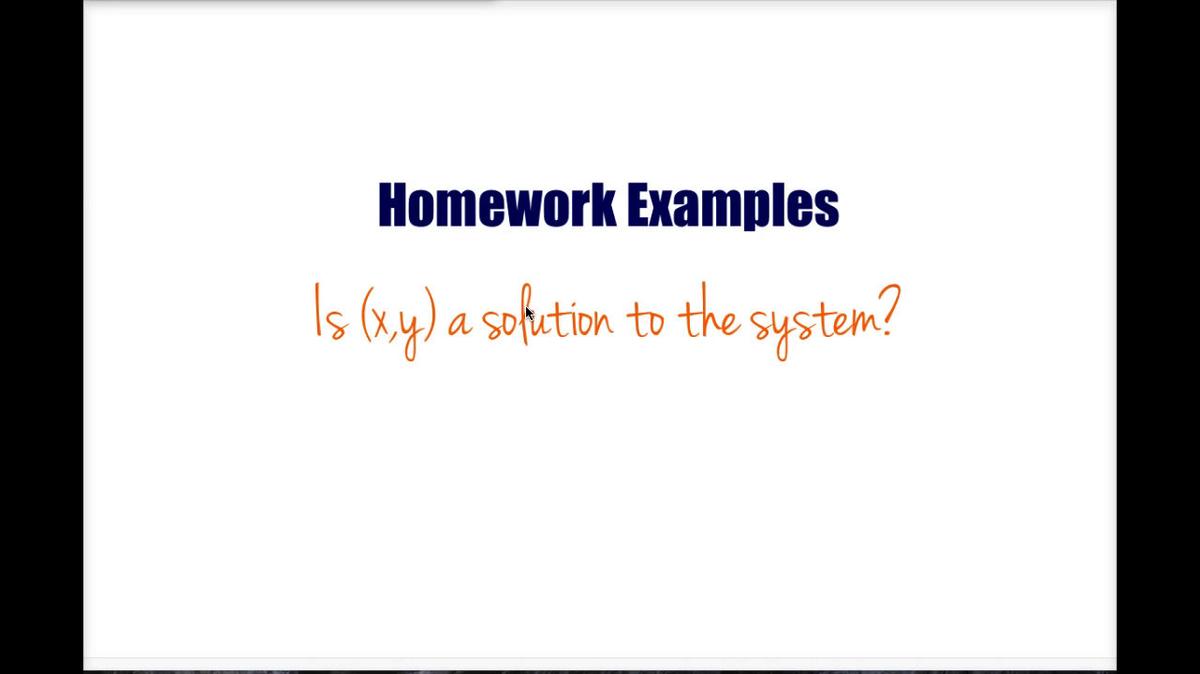 Math 8 Q2 - Unit 3 Is (x,y) a Solution Homework Examples.mp4