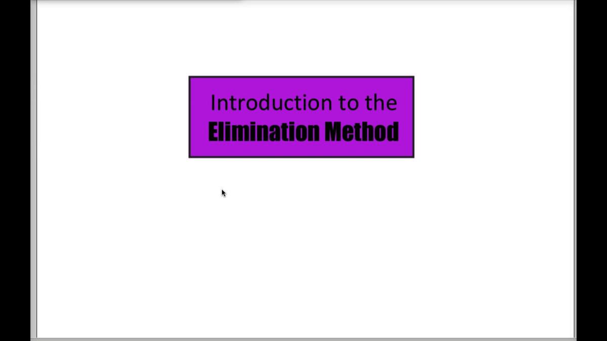 Math 8 Q2 Unit 3 Introduction to the Elimination Method.mp4