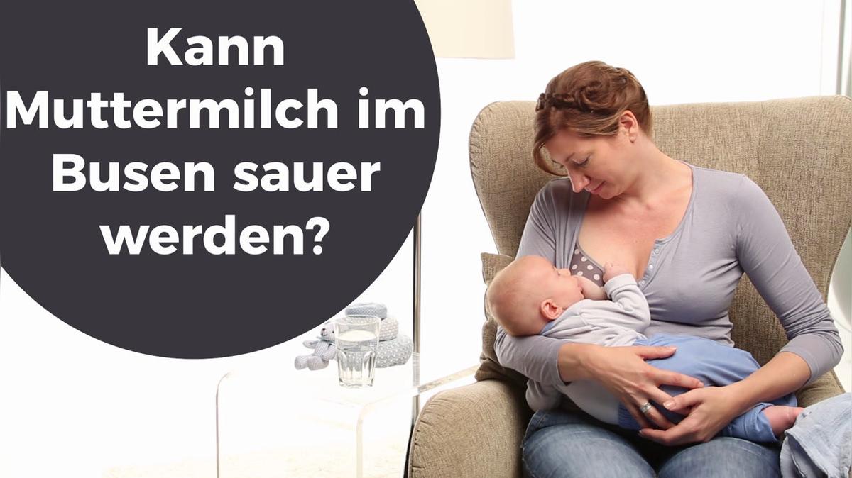 Kann Muttermilch im Busen sauer werden?