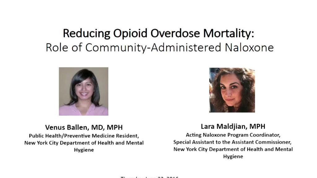 Reducing Opioid Overdose Mortality: Role of Community-Administered Naloxone