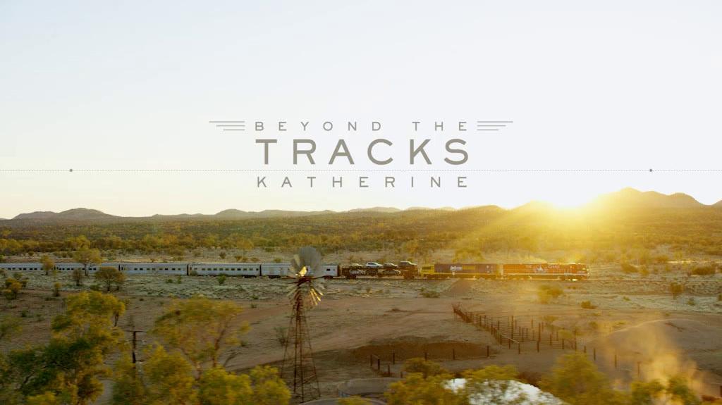 Beyond the Tracks -The Ghan Katherine SD.mp4