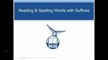 Reading and Spelling Words with Suffixes