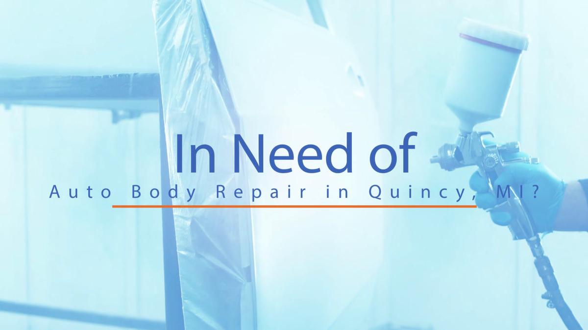 Auto Body Repair in Quincy MI, Quincy Collision