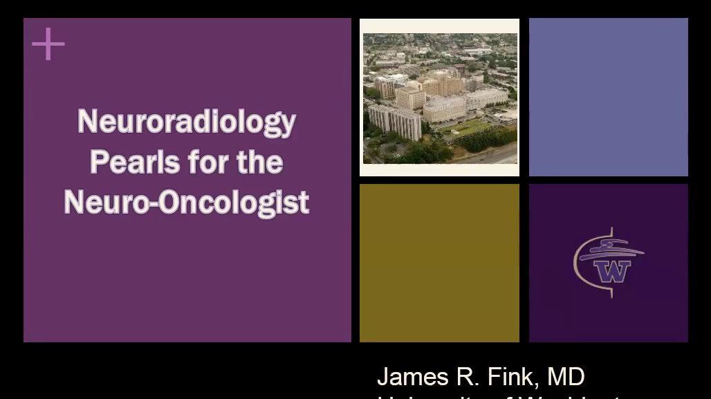 Neuroradiology Pearls for the Neuro-Oncologist