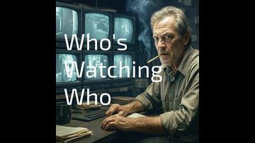 Who's Watching Who? Chapter 9