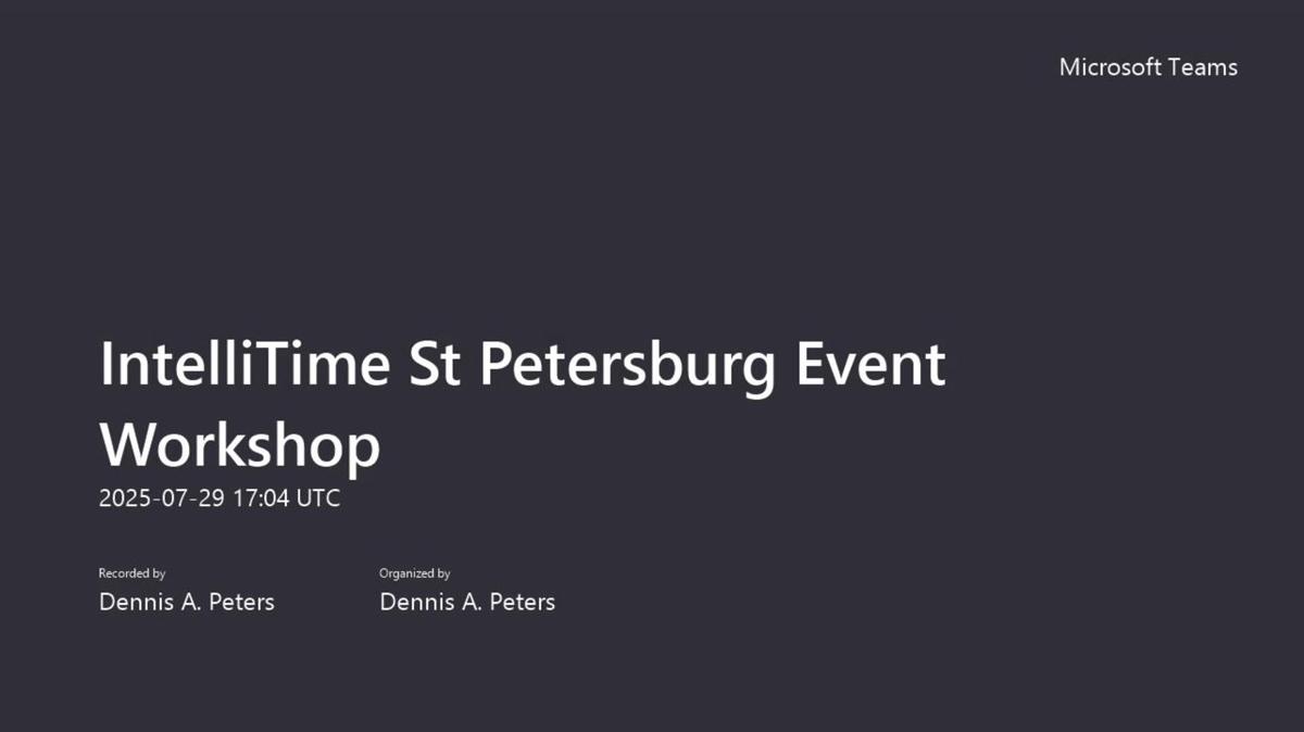 IntelliTime St Petersburg Event Workshop-20250729_100454-Meeting Recording
