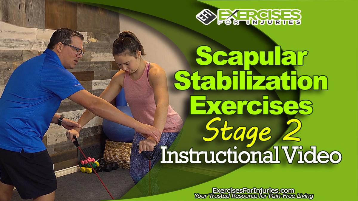 Scapular Stabilization Exercises - Stage 2 - Instructional Video