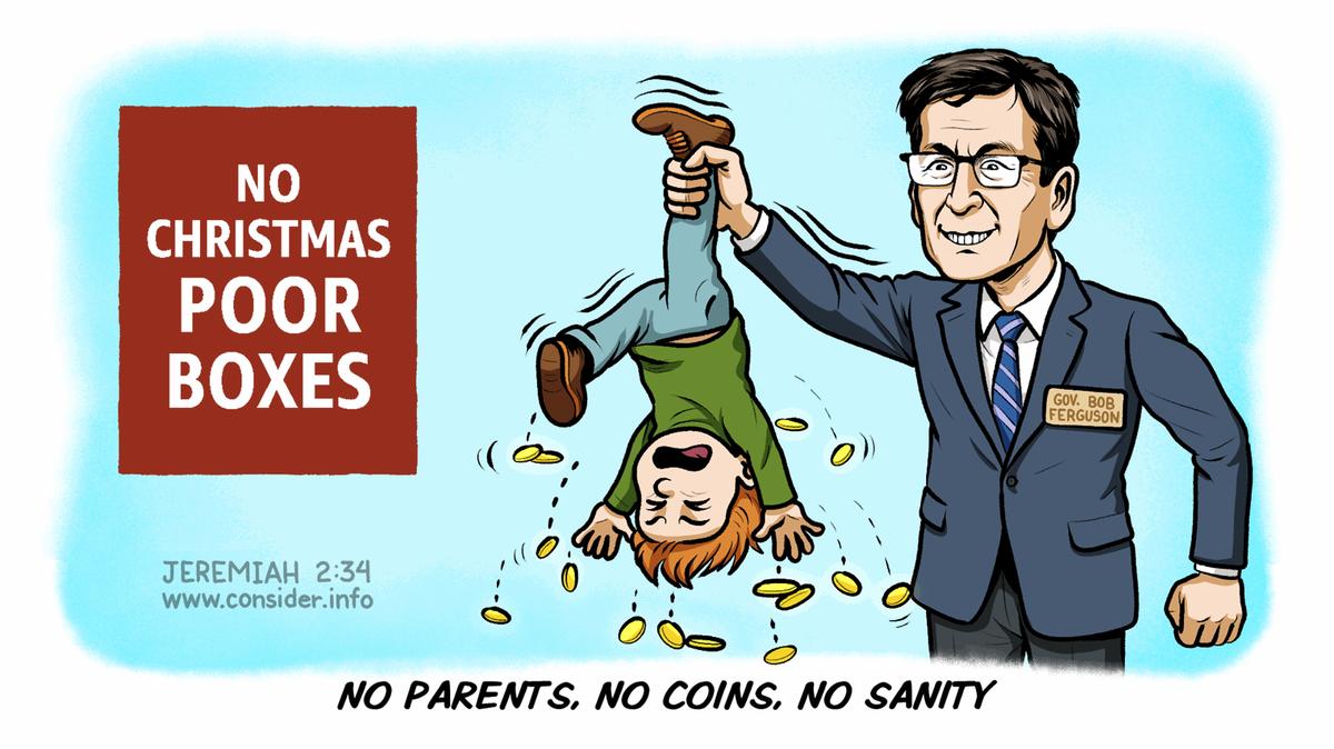 Governor Bob Ferguson Poor Box