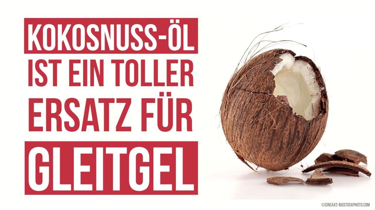 So verbessert Kokosnuss-Öl dein Sexleben